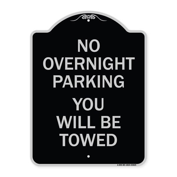 Signmission No Overnight Parking You Will Towed Heavy-Gauge Aluminum Sign, 24" x 18", BS-1824-23825 A-DES-BS-1824-23825 - main